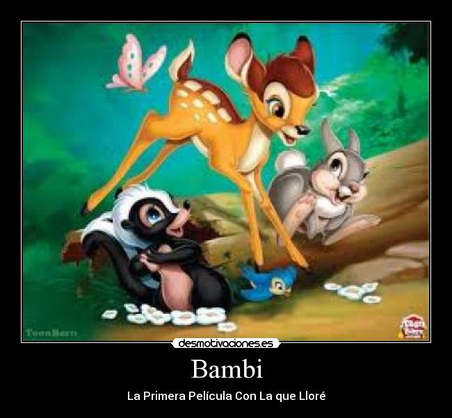 Bambi - La Primera Película Con La que Lloré