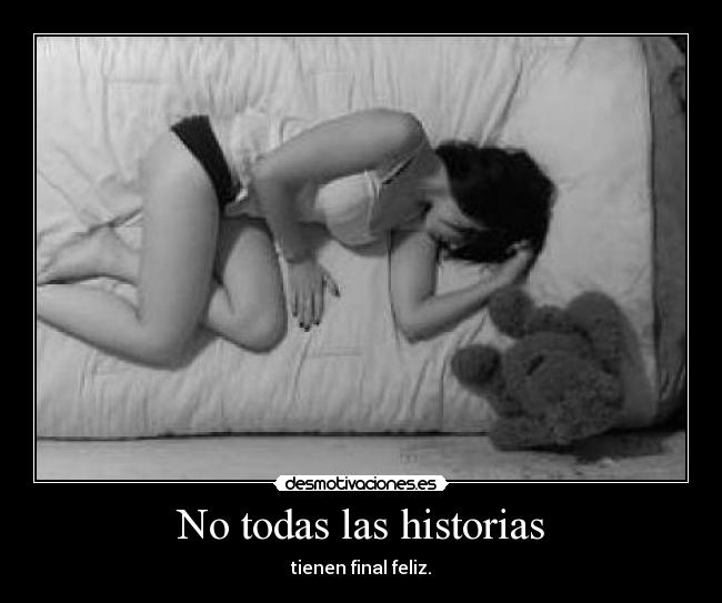 No todas las historias -