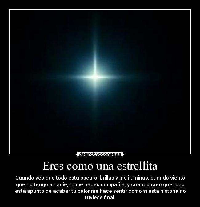 Eres como una estrellita -