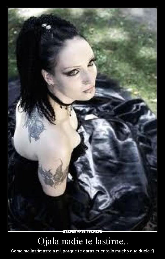 Ojala nadie te lastime.. - 