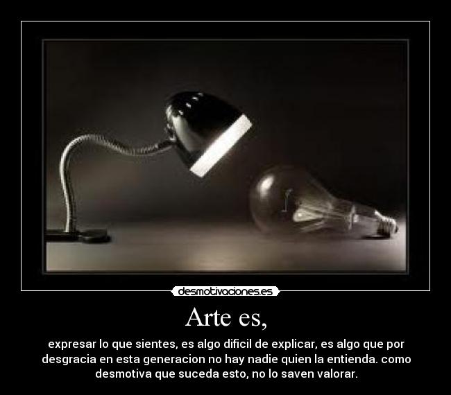 Arte es, - 