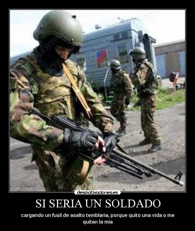 carteles seria soldado desmotivaciones