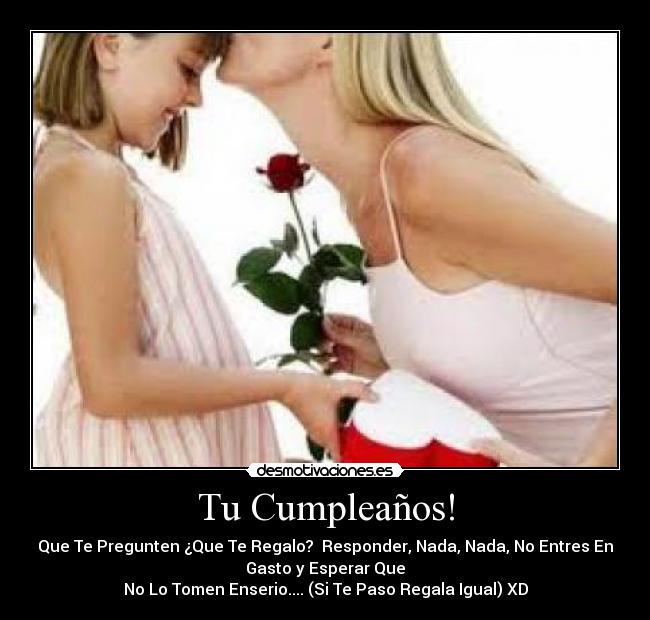 carteles regalo cumpleanos desmotivaciones