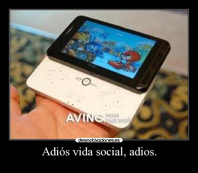Adiós vida social, adios. - 
