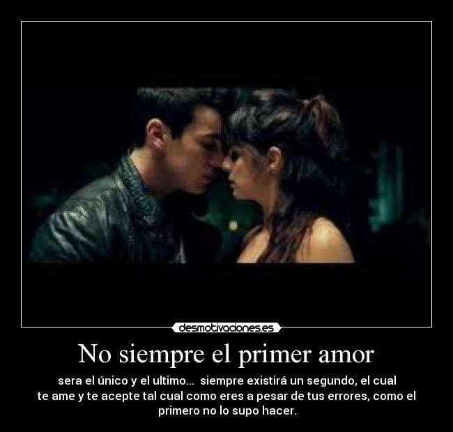 No siempre el primer amor - 