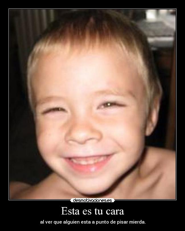 Esta es tu cara -