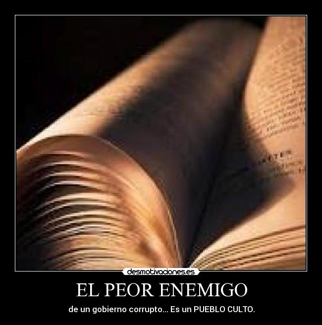 carteles enemigo peor enemigo desmotivaciones