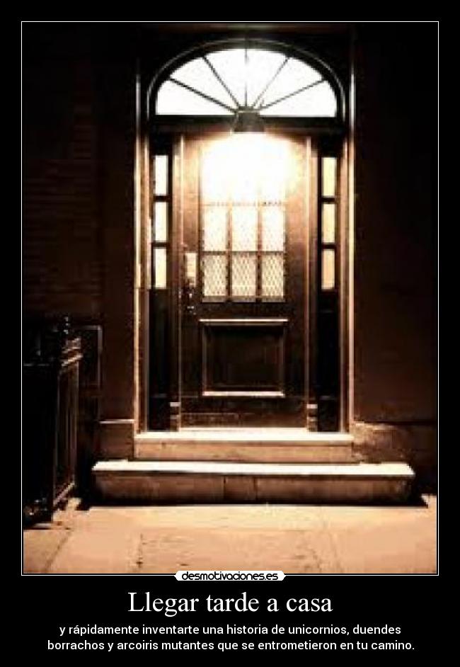 Llegar tarde a casa - 