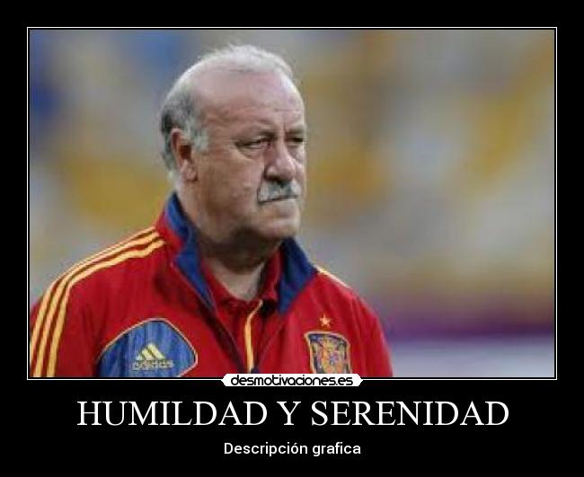 HUMILDAD Y SERENIDAD - Descripción grafica