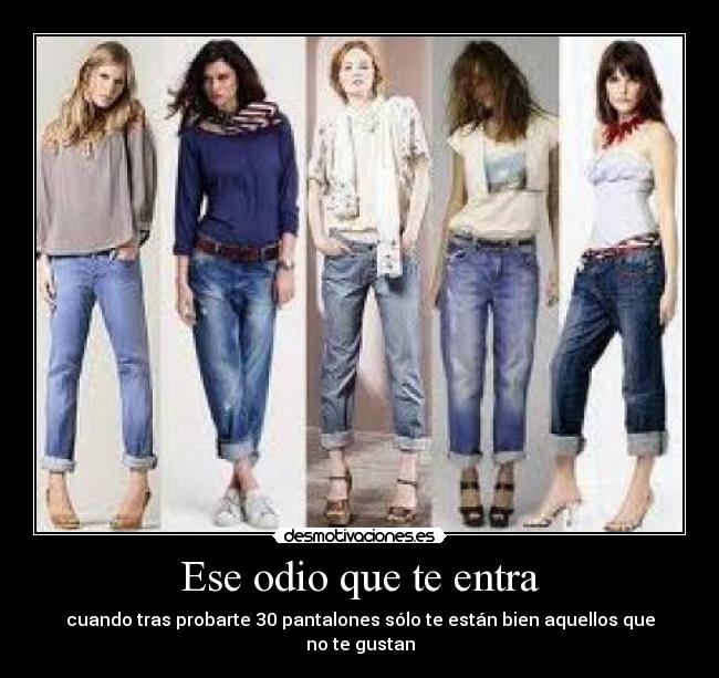 Ese odio que te entra -