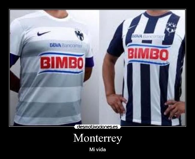 Monterrey - Mi vida
