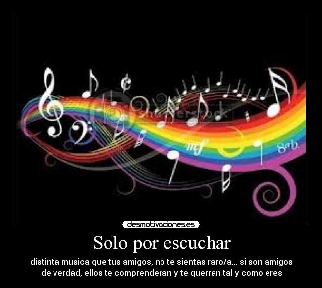 Solo por escuchar - 
