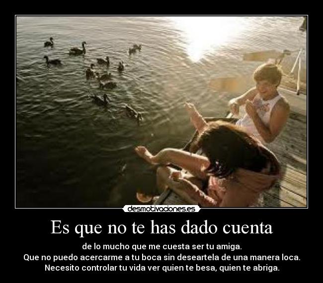 Es que no te has dado cuenta - 