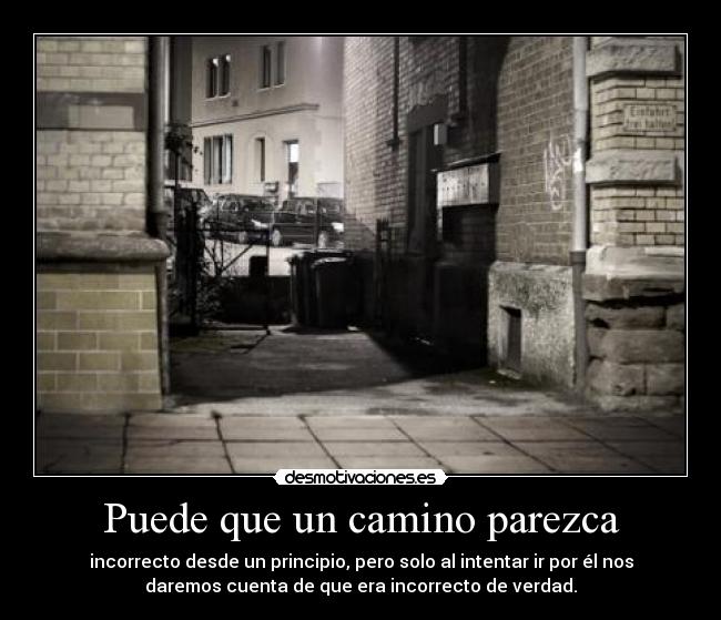 Puede que un camino parezca - 
