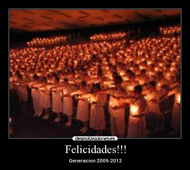 Felicidades!!! - Generacion 2009-2012
