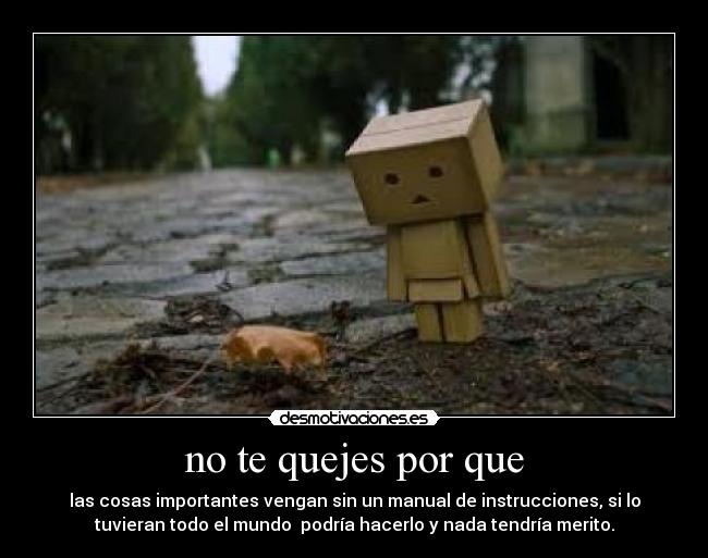 no te quejes por que -