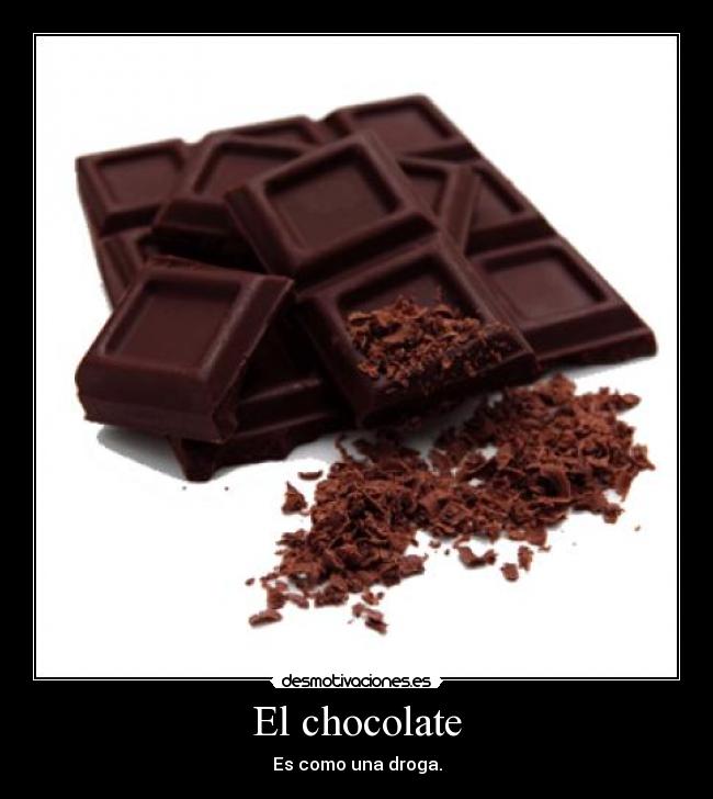 El chocolate -