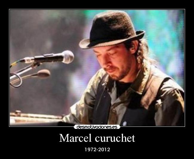 Marcel curuchet - 1972-2012