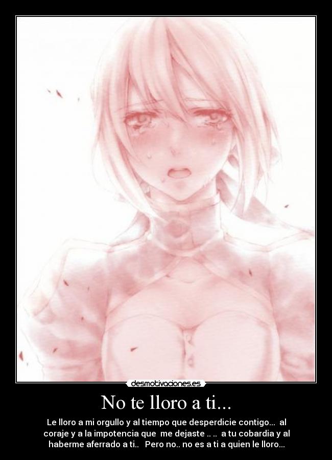 No te lloro a ti... - 