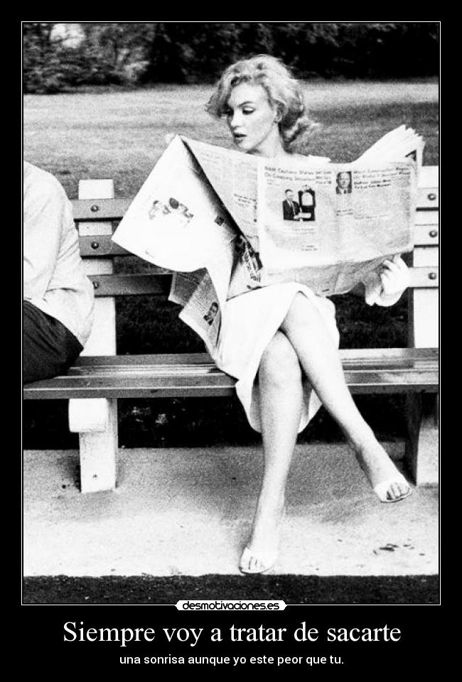 Siempre voy a tratar de sacarte -