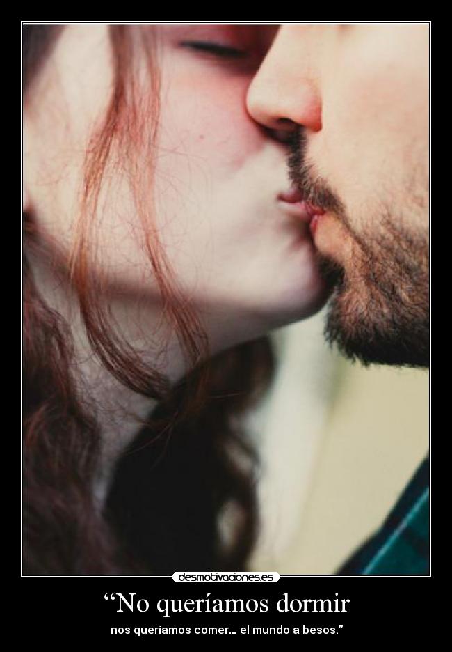 “No queríamos dormir - 