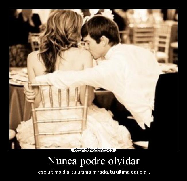 Nunca podre olvidar - 