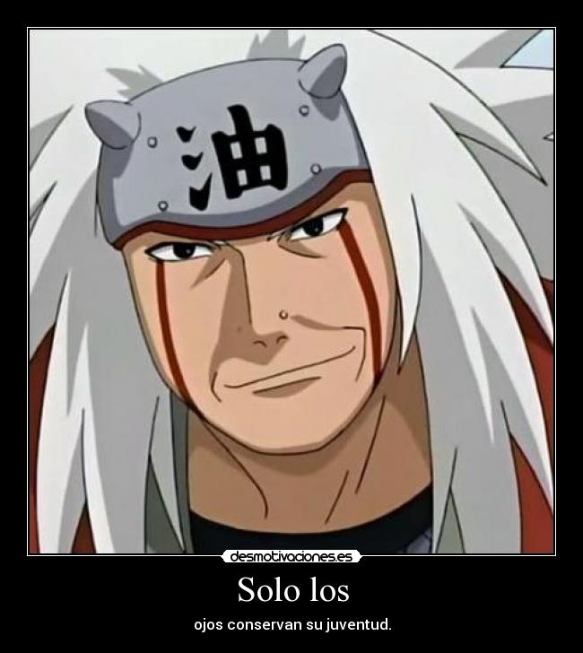 Solo los - ojos conservan su juventud.