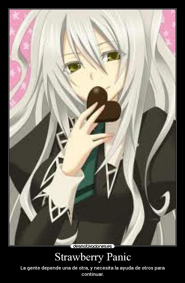 Strawberry Panic - La gente depende una de otra, y necesita la ayuda de otros para continuar.