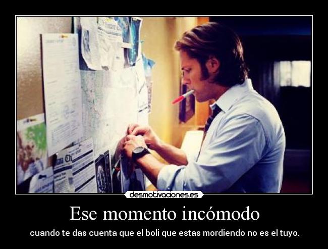 Ese momento incómodo -