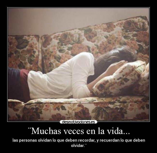 ¨Muchas veces en la vida... - 