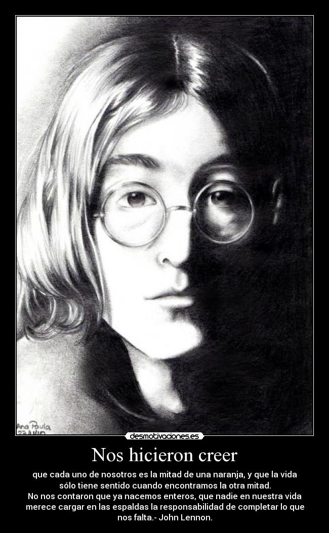 carteles media naranja john lennon responsabilidad verdad vida desmotivaciones