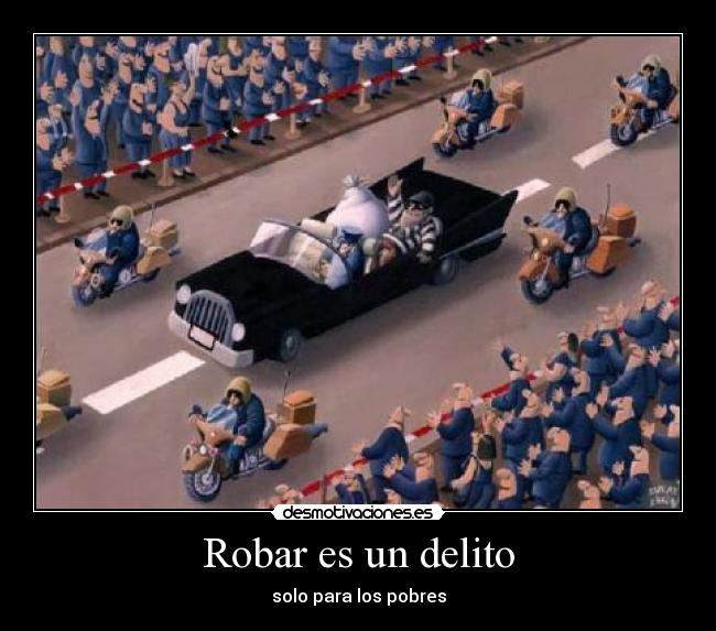 Robar es un delito - 