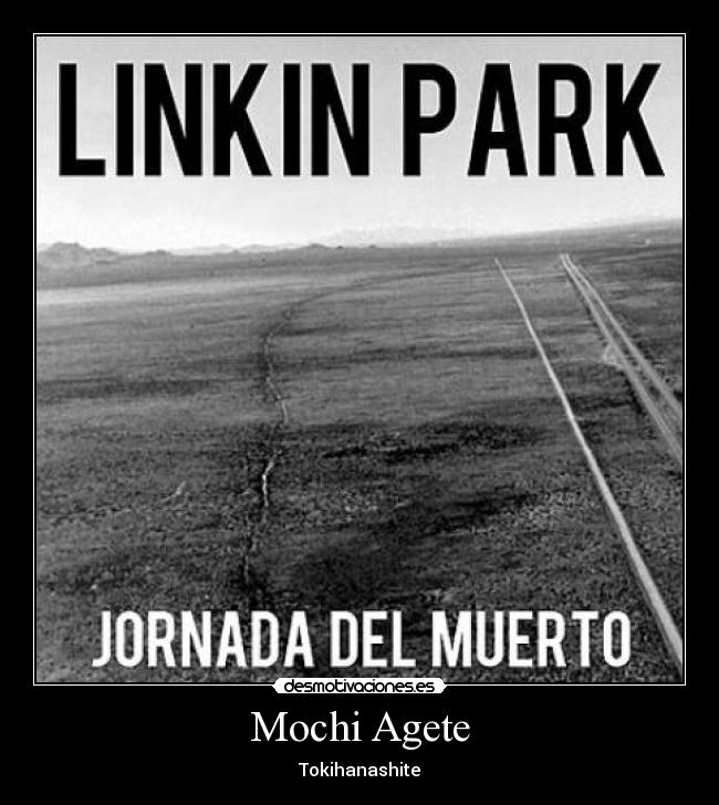 Mochi Agete - Tokihanashite