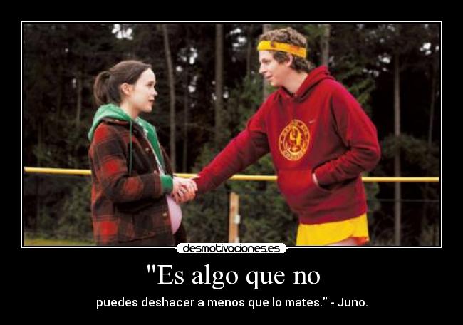 carteles pelicula juno desmotivaciones