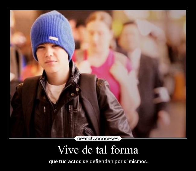 Vive de tal forma - 