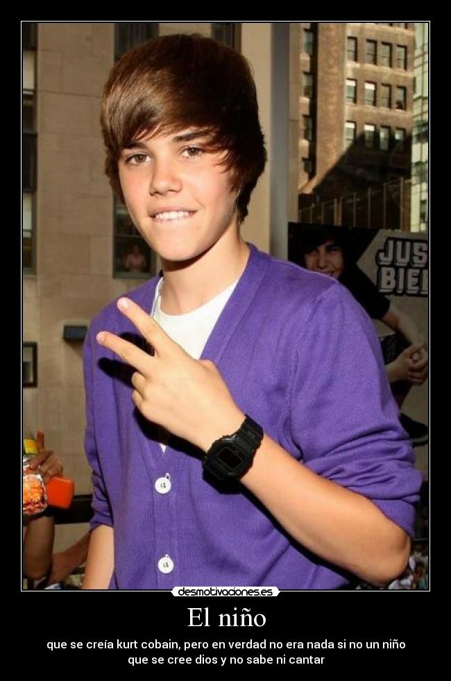 El niño - que se creía kurt cobain, pero en verdad no era nada si no un niño
que se cree dios y no sabe ni cantar