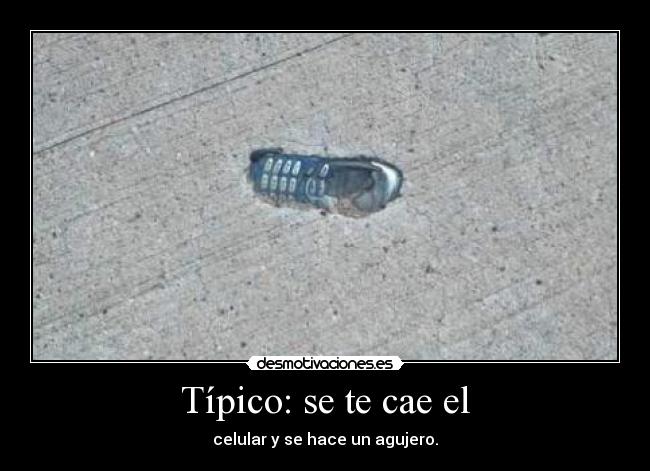 Típico: se te cae el - 