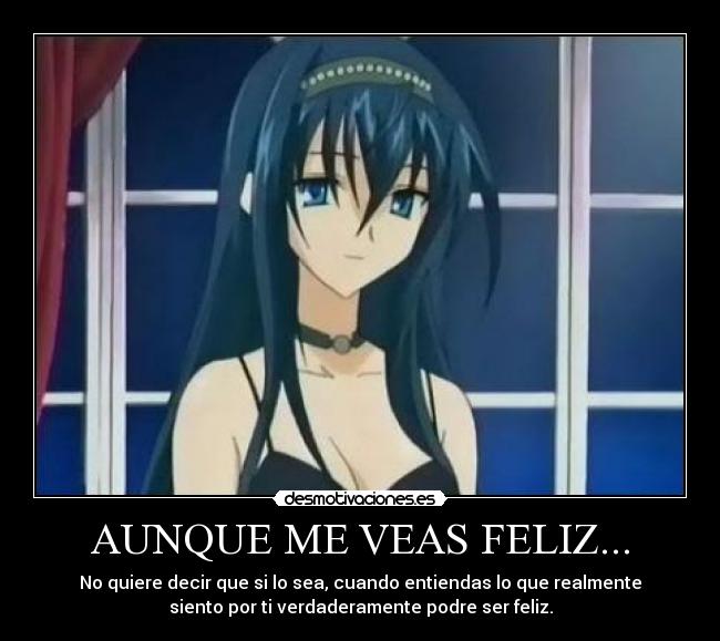AUNQUE ME VEAS FELIZ... -
