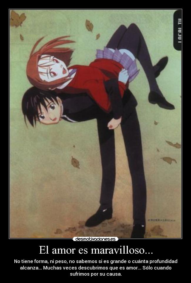 El amor es maravilloso... -