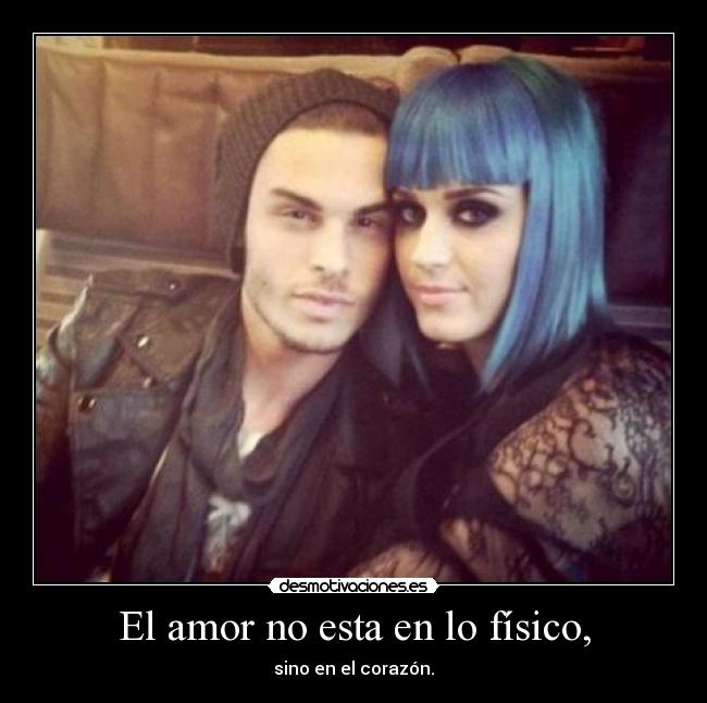 El amor no esta en lo físico, - 