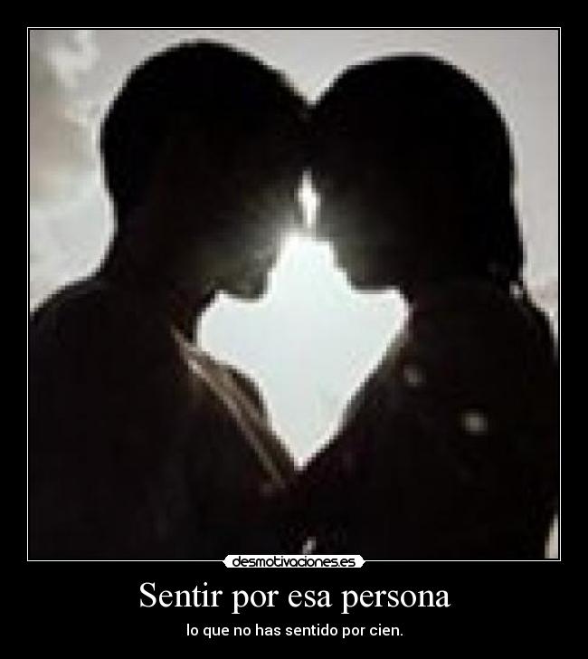 Sentir por esa persona -