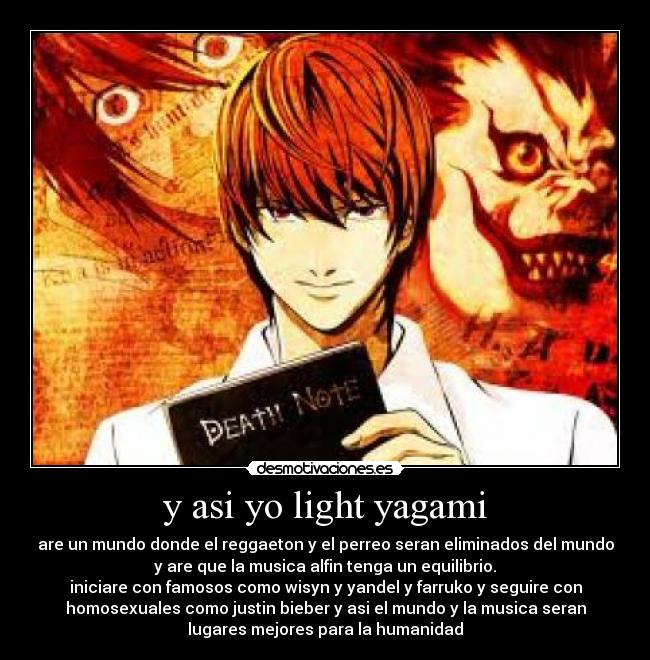 y asi yo light yagami -