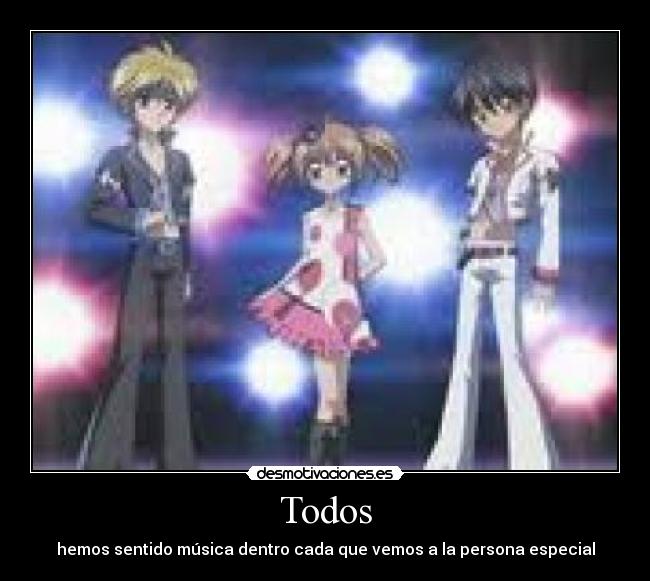 Todos - hemos sentido música dentro cada que vemos a la persona especial
