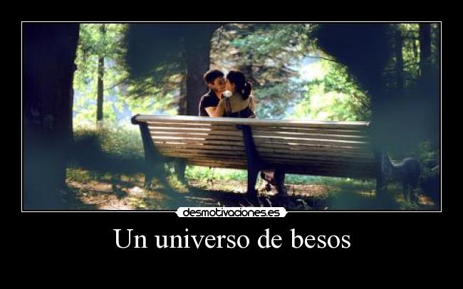 Un universo de besos - 