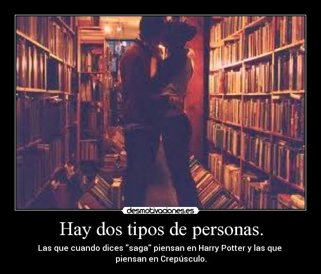 Hay dos tipos de personas. - 