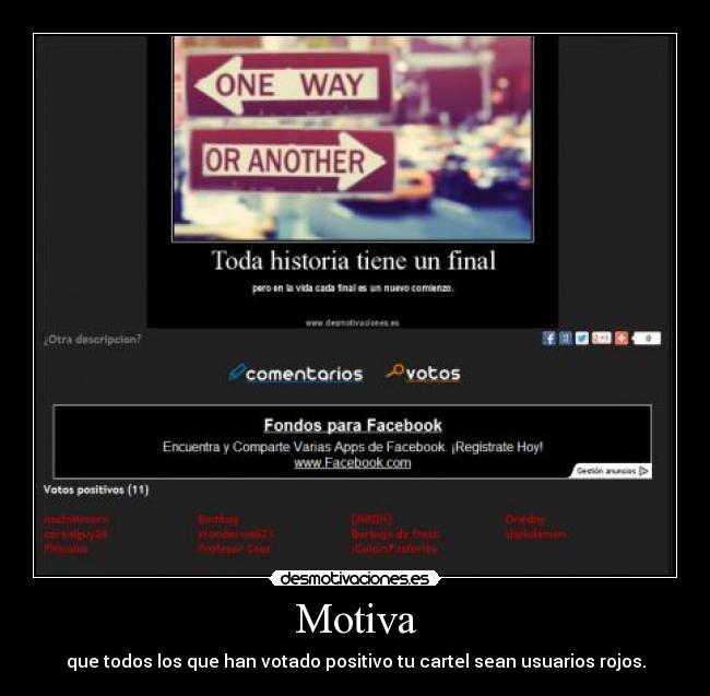 Motiva - que todos los que han votado positivo tu cartel sean usuarios rojos.
