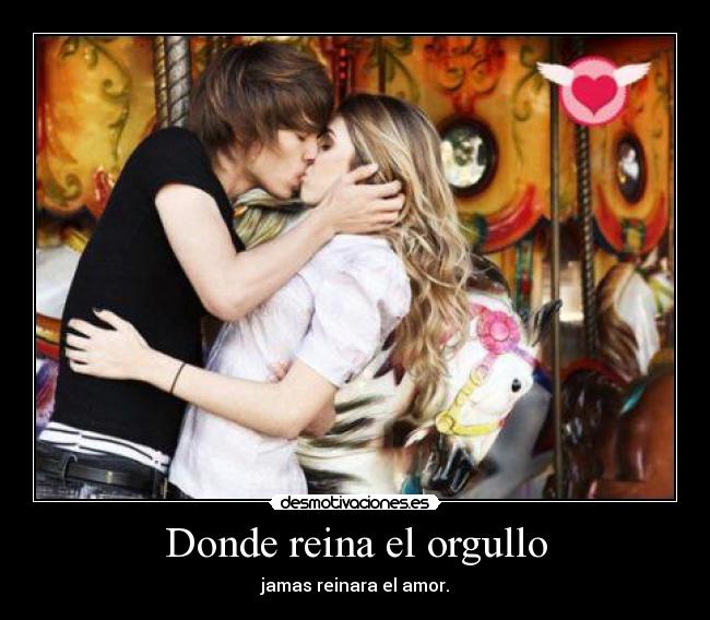 Donde reina el orgullo -