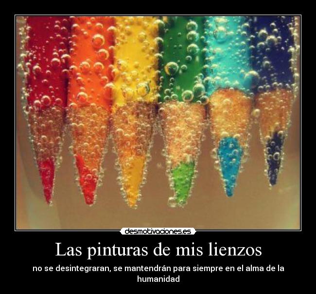 carteles las pinturas mis lienzos desmotivaciones