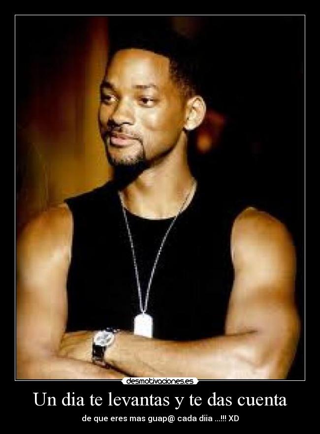 Un dia te levantas y te das cuenta - 