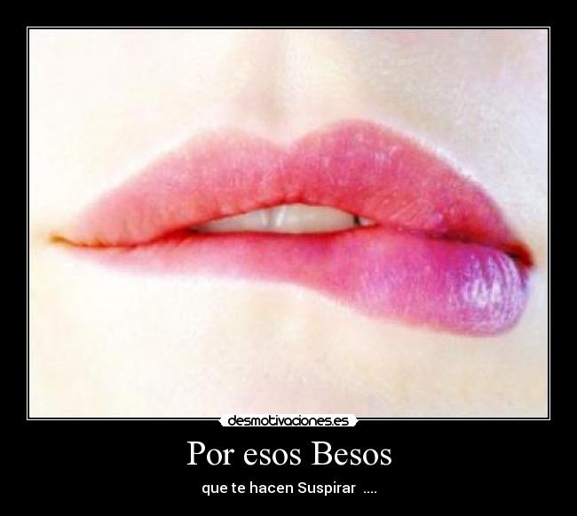 carteles besos beso desmotivaciones
